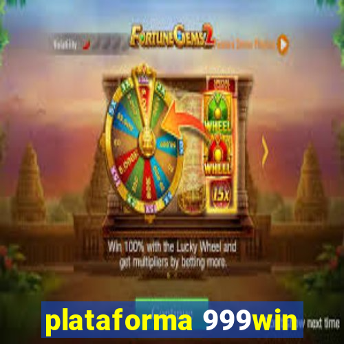 plataforma 999win