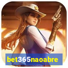 bet365naoabre