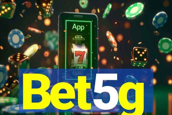 Bet5g