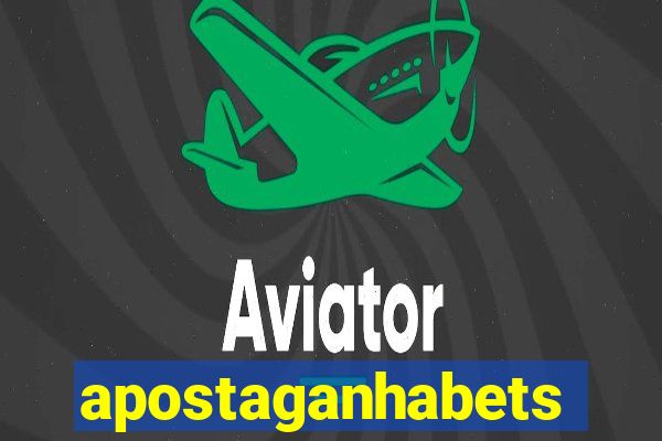 apostaganhabets