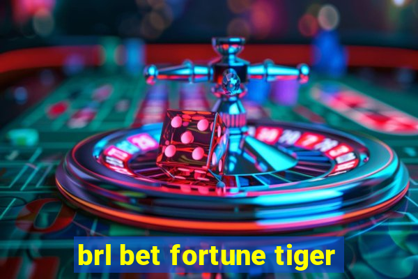 brl bet fortune tiger