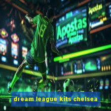 dream league kits chelsea