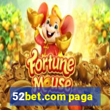 52bet.com paga