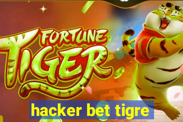 hacker bet tigre