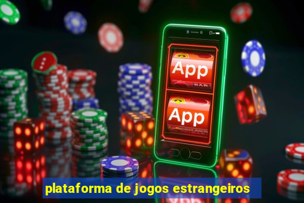 plataforma de jogos estrangeiros