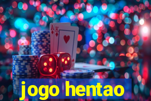 jogo hentao