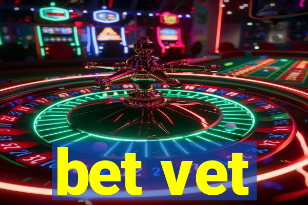 bet vet