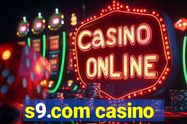 s9.com casino