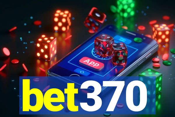 bet370