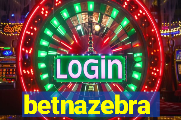 betnazebra