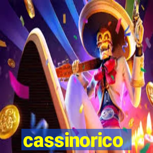 cassinorico