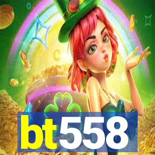 bt558