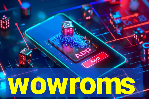 wowroms