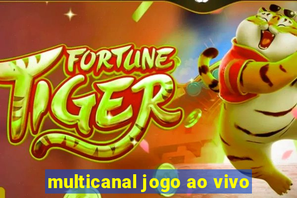 multicanal jogo ao vivo