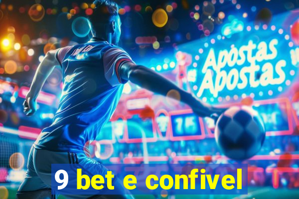 9 bet e confivel