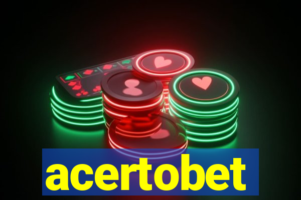 acertobet