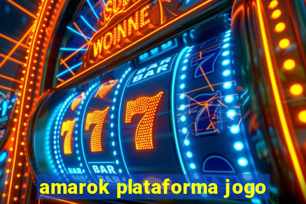 amarok plataforma jogo