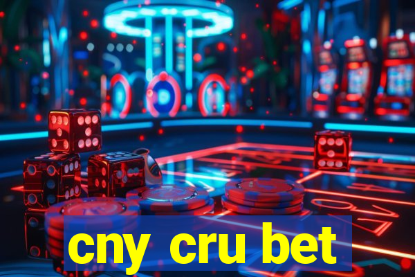 cny cru bet