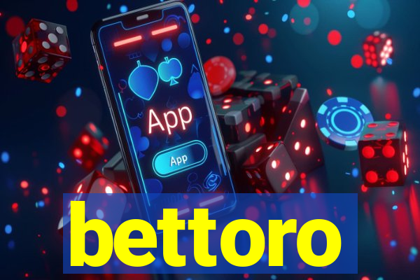 bettoro