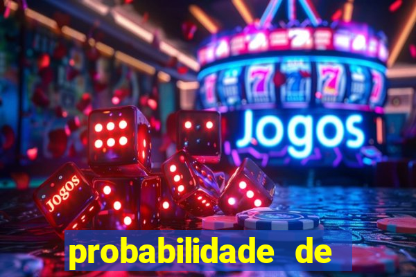 probabilidade de jogos de futebol