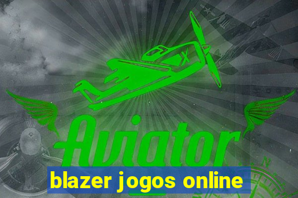 blazer jogos online