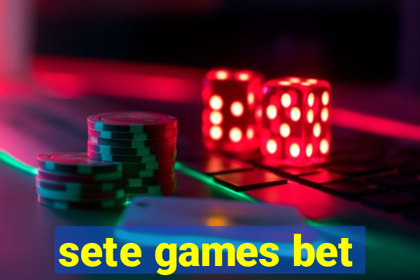 sete games bet