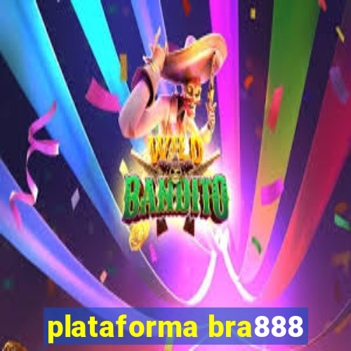 plataforma bra888