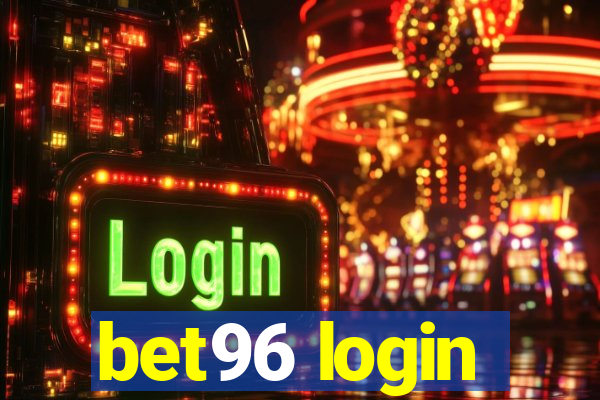 bet96 login