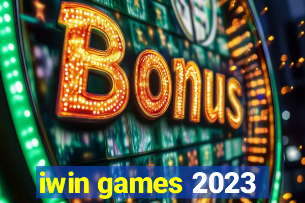 iwin games 2023