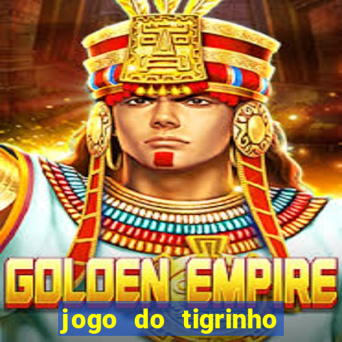 jogo do tigrinho plataforma de r$ 5