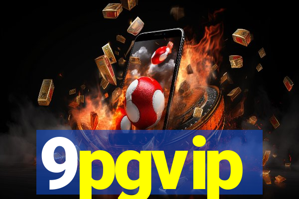 9pgvip