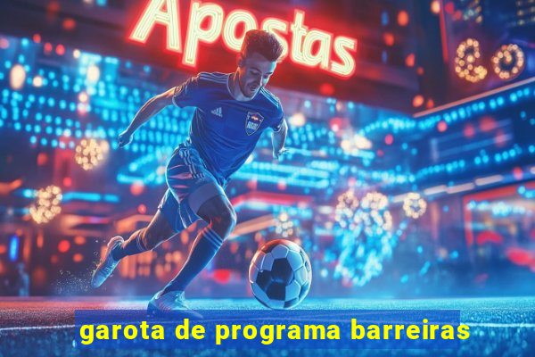 garota de programa barreiras