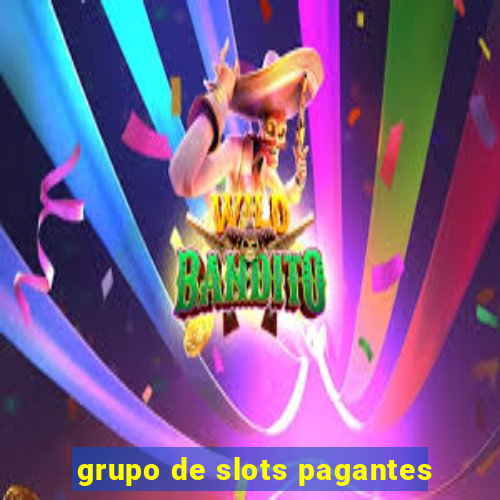 grupo de slots pagantes