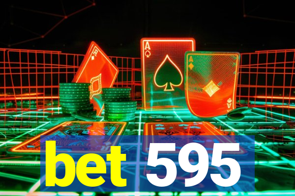 bet 595