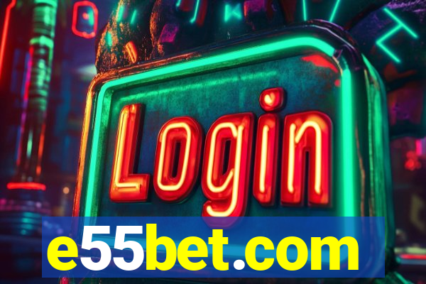 e55bet.com