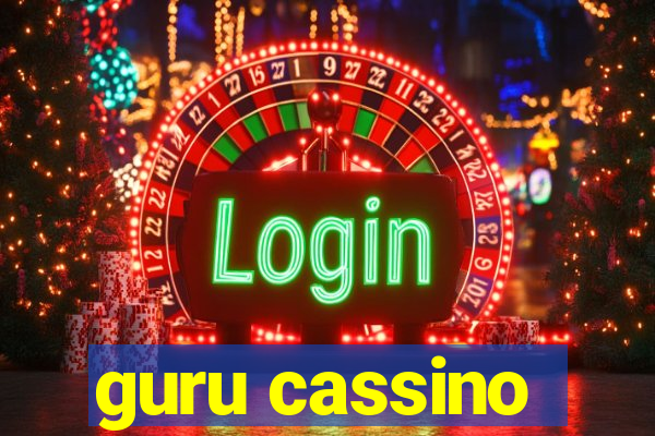 guru cassino