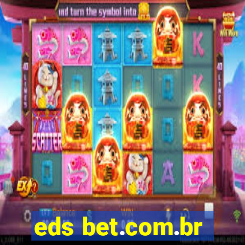 eds bet.com.br