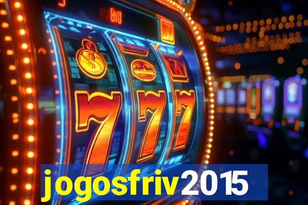 jogosfriv2015