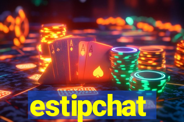 estipchat