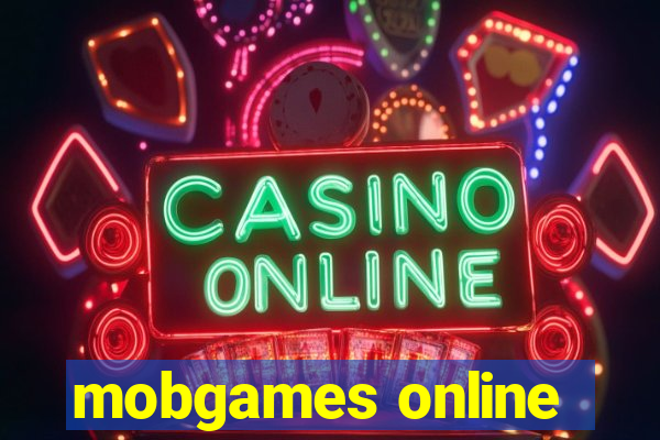 mobgames online