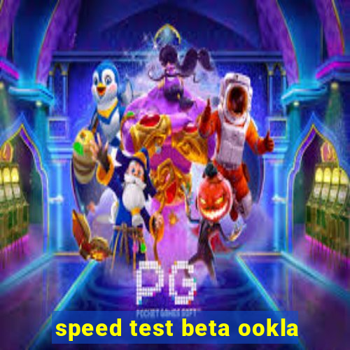 speed test beta ookla