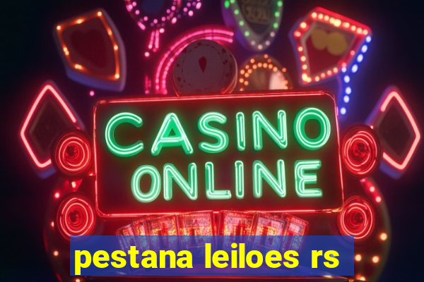 pestana leiloes rs