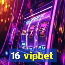 16 vipbet