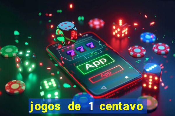 jogos de 1 centavo no esporte da sorte