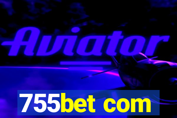 755bet com