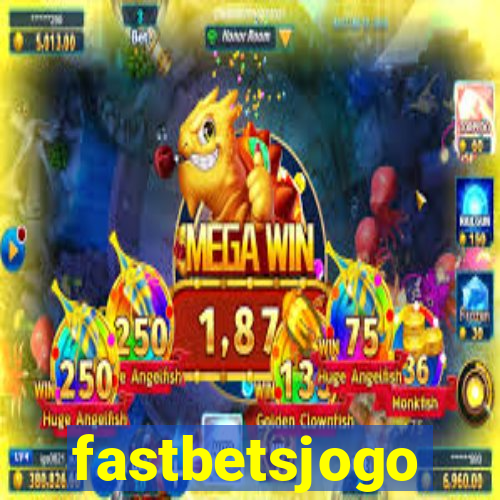 fastbetsjogo