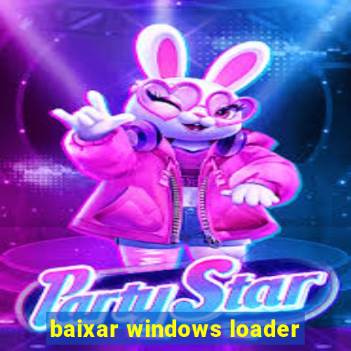 baixar windows loader