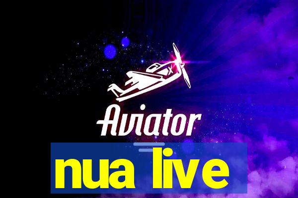 nua live