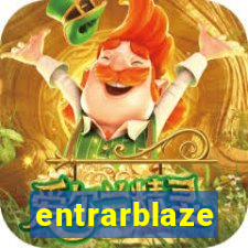 entrarblaze