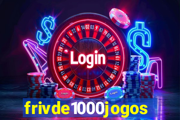 frivde1000jogos